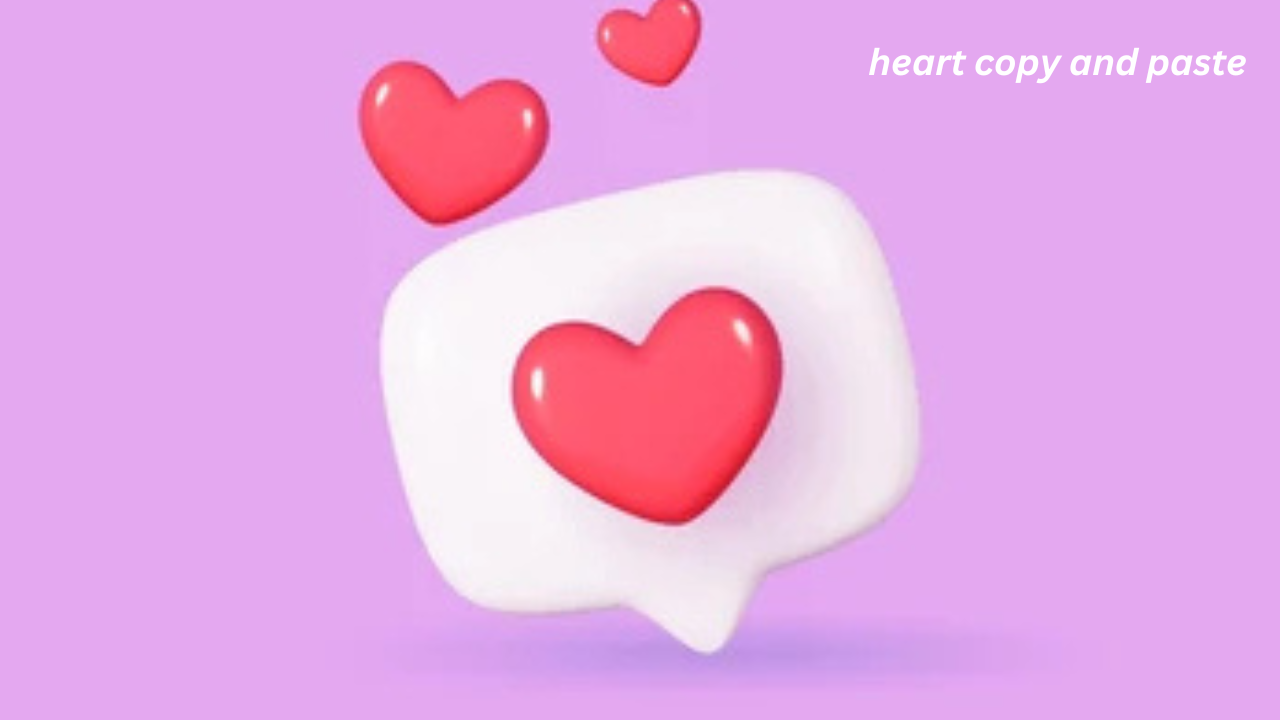 heart copy and paste